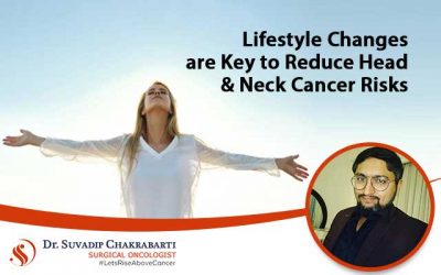Lifestyle Changes are Key to Reduce Head & Neck Cancer Risks