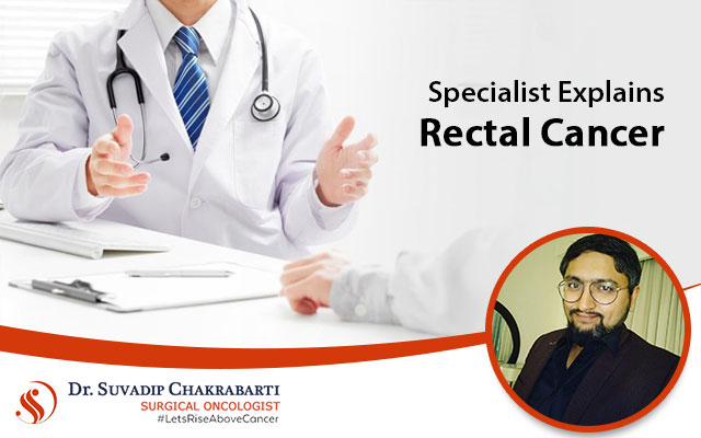 Specialist Explains Rectal Cancer