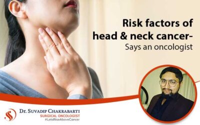 Risk factors of head & neck cancer- Says an oncologist in Kolkata